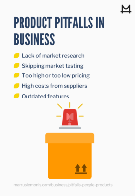 Product pitfalls that can happen in business