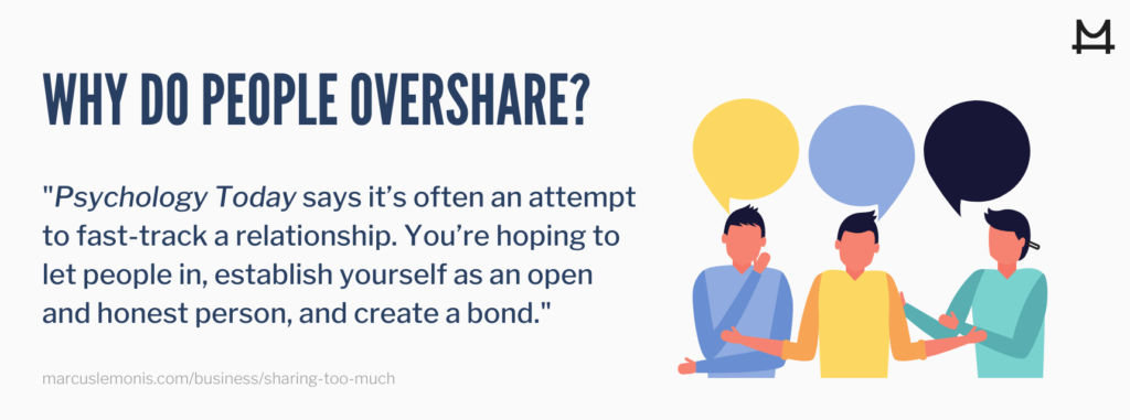List of reasons why people overshare.